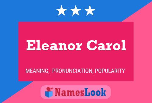 Eleanor Carol Namensposter