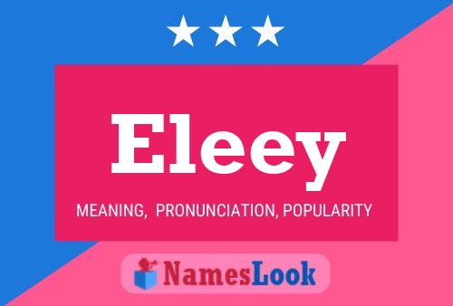 Eleey Namensposter