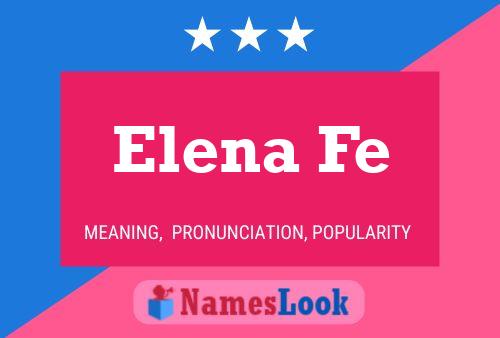 Elena Fe Namensposter