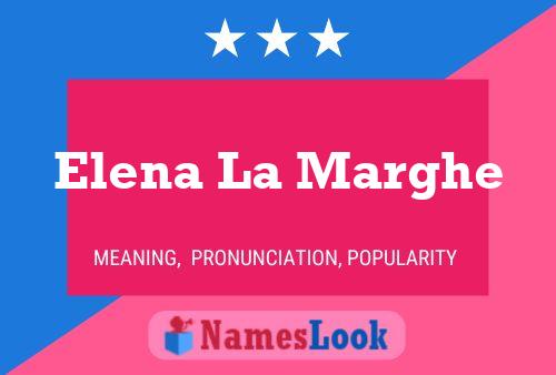 Elena La Marghe Namensposter