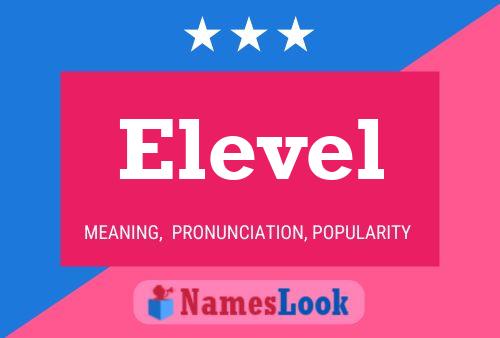 Elevel Namensposter