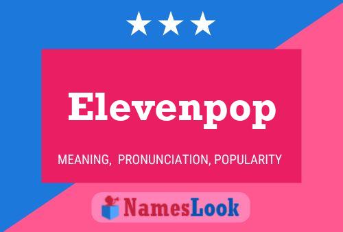 Elevenpop Namensposter