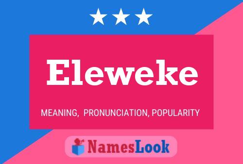 Eleweke Namensposter