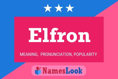 Elfron Namensposter