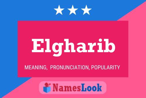 Elgharib Namensposter