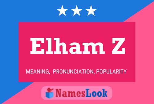 Elham Z Namensposter