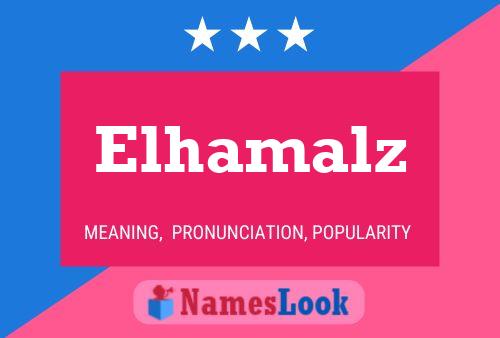 Elhamalz Namensposter