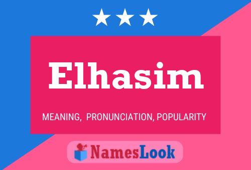 Elhasim Namensposter