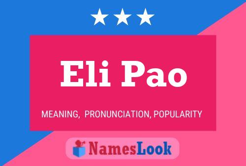 Eli Pao Namensposter