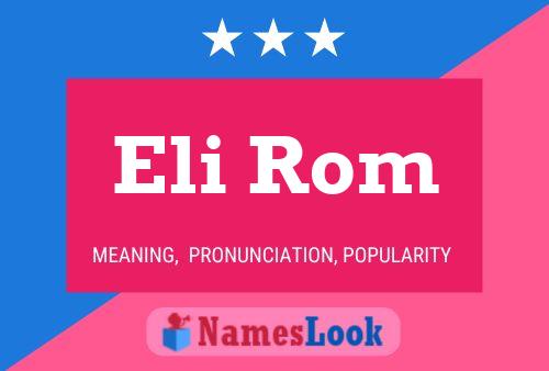 Eli Rom Namensposter