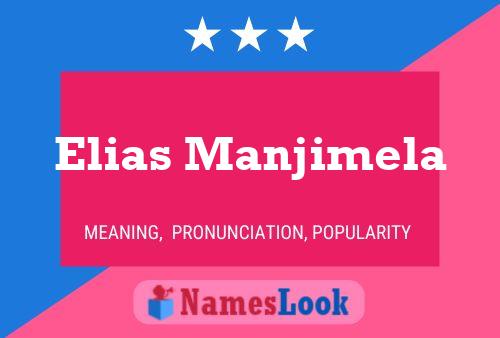 Elias Manjimela Namensposter