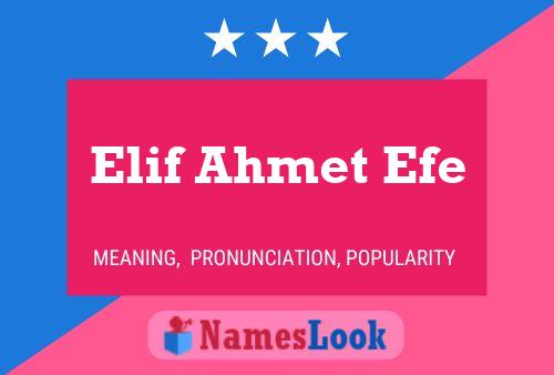 Elif Ahmet Efe Namensposter