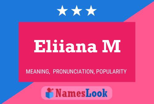 Eliiana M Namensposter