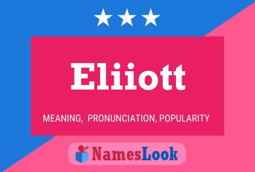 Eliiott Namensposter