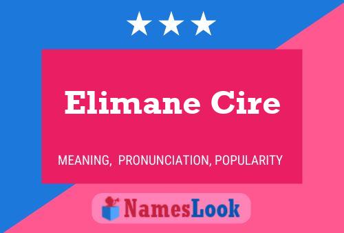 Elimane Cire Namensposter