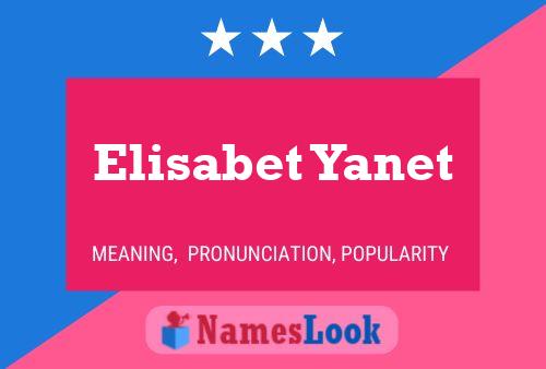 Elisabet Yanet Namensposter