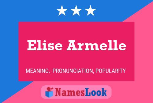 Elise Armelle Namensposter