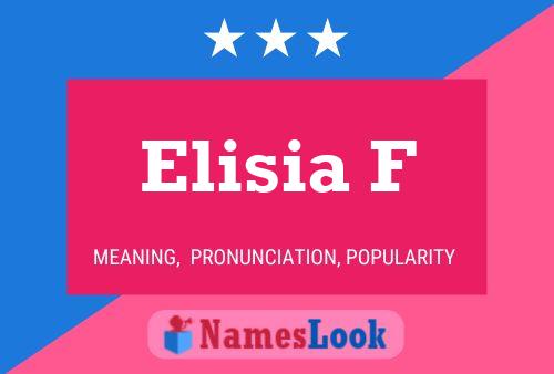 Elisia F Namensposter