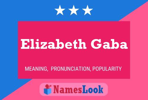 Elizabeth Gaba Namensposter