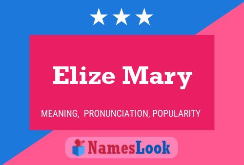 Elize Mary Namensposter