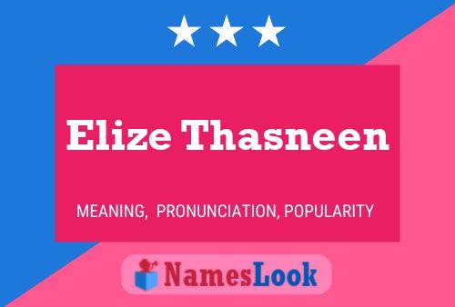 Elize Thasneen Namensposter