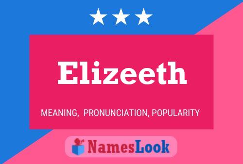 Elizeeth Namensposter