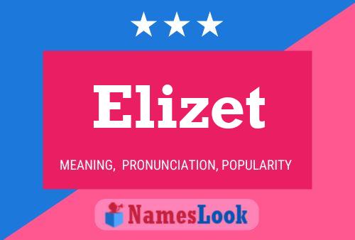 Elizet Namensposter