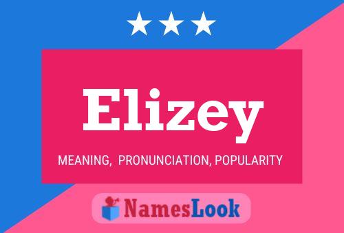 Elizey Namensposter