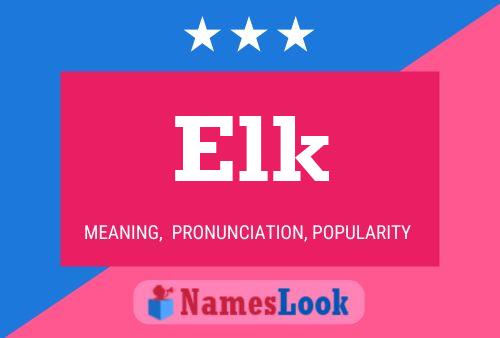 Elk Namensposter