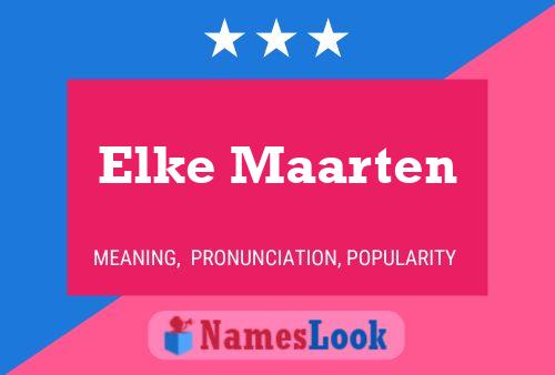 Elke Maarten Namensposter