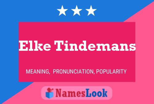 Elke Tindemans Namensposter