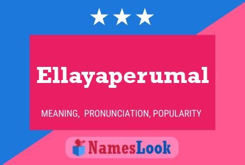 Ellayaperumal Namensposter