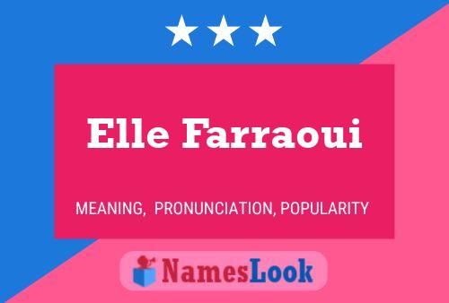 Elle Farraoui Namensposter