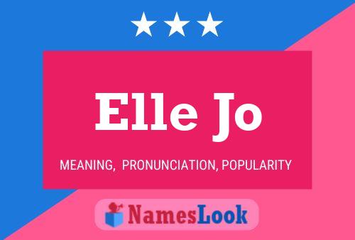 Elle Jo Namensposter