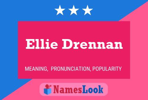 Ellie Drennan Namensposter