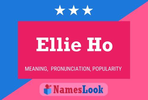 Ellie Ho Namensposter