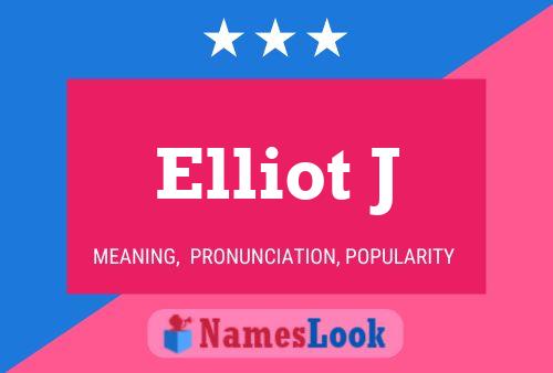 Elliot J Namensposter