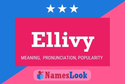 Ellivy Namensposter