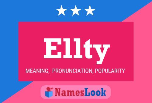 Ellty Namensposter