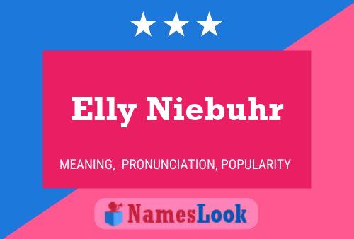 Elly Niebuhr Namensposter