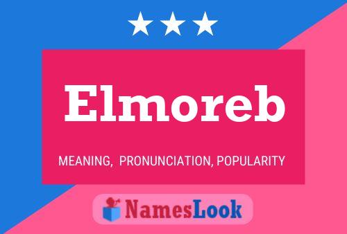 Elmoreb Namensposter