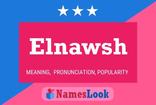 Elnawsh Namensposter