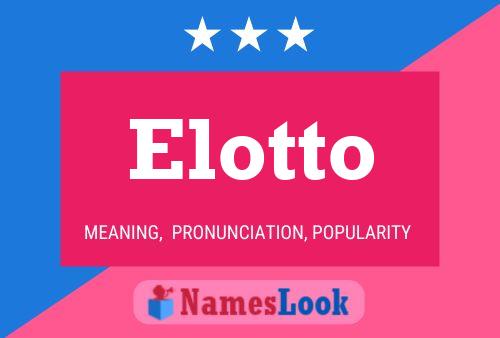 Elotto Namensposter