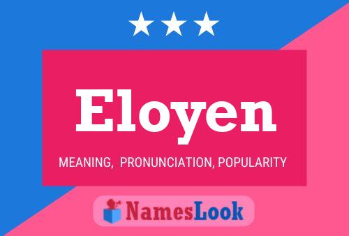 Eloyen Namensposter