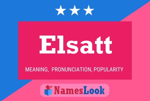 Elsatt Namensposter