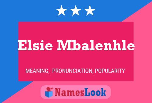 Elsie Mbalenhle Namensposter