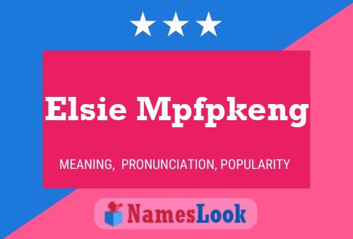 Elsie Mpfpkeng Namensposter