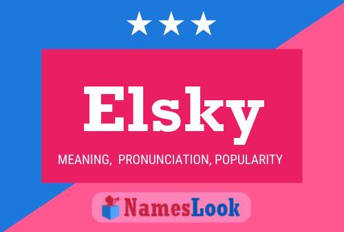 Elsky Namensposter