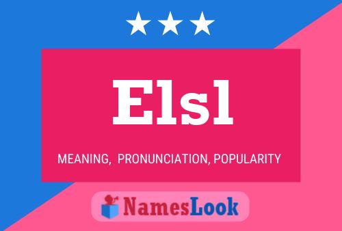 Elsl Namensposter