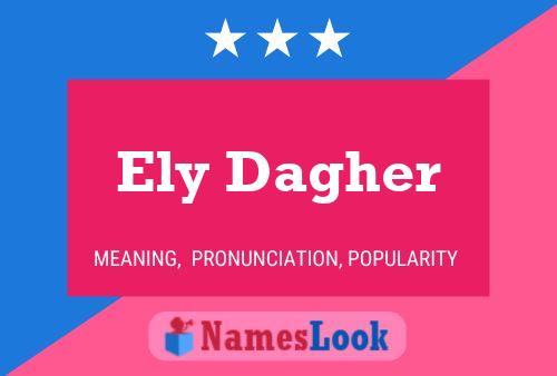 Ely Dagher Namensposter